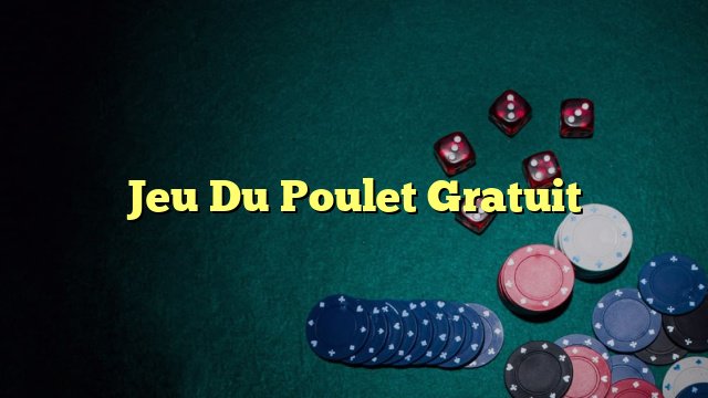 Découvrez les meilleures stratégies pour gagner au jeu de poulet casino en.